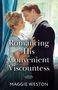 Maggie Weston: Romancing His Convenient Viscountess, Buch