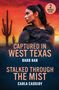 Barb Han: Captured In West Texas / Stalked Through The Mist, Buch