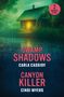 Carla Cassidy: Swamp Shadows / Canyon Killer, Buch