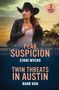 Barb Han: Peak Suspicion / Twin Threats In Austin, Buch