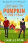 Isabelle Popp: Let's Give 'Em Pumpkin To Talk About, Buch