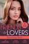 Helen Lacey: Friends To Lovers: Something More, Buch