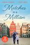 Clare Miles: Matches In A Million, Buch