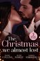 Dani Collins: The Christmas We Almost Lost, Buch