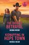 Zwei Romantitel: "The Bride's Betrayal" von Debra Webb, "Kidnapping in Hope Town" von Nicole Helm. Frau und Mann in Landschaft., Buch