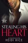 Heidi Rice: The Tycoon's Affair: Stealing His Heart, Buch