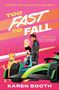 Titel: "Too Fast to Fall". Eine Frau und ein Mann in Rennanzug stehen nah beieinander, ein Hund daneben.