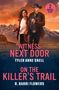"Witness Next Door" und "On the Killer's Trail" sind Titel. Ein Mann und eine Frau stehen vor einem schneebedeckten Berg bei Sonnenuntergang.