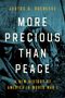 Justus D Doenecke: More Precious Than Peace, Buch
