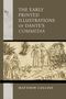 Matthew Collins: The Early Printed Illustrations of Dante's "Commedia", Buch