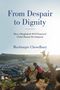 Text: "From Despair to Dignity. How a Bangladesh NGO Pioneered Global Human Development. Mushtaque Chowdhury." Zwei Menschen helfen sich auf einem Hügel mit Blick auf eine Siedlung.