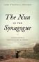 Emma O'Donnell Polyakov: The Nun in the Synagogue, Buch