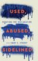 Mary E. Stuckey: Used, Abused, and Sidelined, Buch