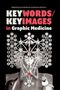 "KEY WORDS / KEY IMAGES in Graphic Medicine." Illustration eines Menschens und Tiere vor grafischen Symbolen., Buch