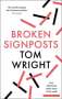 Tom Wright: Broken Signposts, Buch