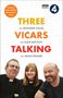 Kate Bottley: Three Vicars Talking: The Book of the Brilliant BBC Radio 4 Series, Buch