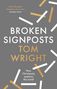 Tom Wright: Broken Signposts, Buch