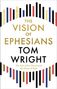 Tom Wright: The Vision of Ephesians, Buch