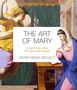"The Art of Mary. A painting a day for Lent and Easter. Sister Wendy Beckett." Ein Engel und Maria in einem klassischen Gemälde.