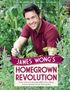 James Wong: James Wong's Homegrown Revolution, Buch