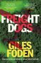 Giles Foden: Freight Dogs, Buch