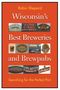 Robin Shepard: Wisconsin's Best Breweries and Brewpubs, Buch