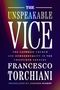 "The Unspeakable Vice: The Catholic Church and Homosexuality in the Twentieth Century" von Francesco Torchiani., Buch