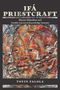 "IFÁ PRIESTCRAFT" steht oben, darunter "Ifáyemí Elèbúìbọn and Yorùbá Ancestral Knowledge Systems". Unten: "TOYIN FALOLA". Buntes Kunstwerk.