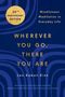 Jon Kabat-Zinn: Wherever You Go, There You Are, Buch