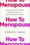 Tamsen Fadal: How to Menopause, Buch