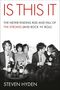Text: "IS THIS IT", "THE NEVER-ENDING RISE AND FALL OF THE STROKES (AND ROCK 'N' ROLL)", "STEVEN HYDEN". Schwarz-Weiß-Foto von fünf Personen mit Flaschen., Buch