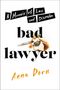 Anna Dorn: Bad Lawyer, Buch