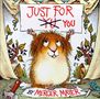 Mercer Mayer: Just for You (Little Critter), Buch