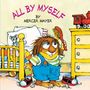 Mercer Mayer: All by Myself, Buch