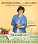 Joan Nathan: Quiches, Kugels, and Couscous: My Search for Jewish Cooking in France: A Cookbook, Buch