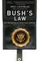 Eric Lichtblau: Bush's Law, Buch