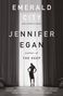 Jennifer Egan: Emerald City, Buch