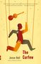 Jesse Ball: The Curfew, Buch