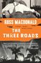 Ross Macdonald: The Three Roads, Buch