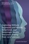 National Academies of Sciences Engineering and Medicine: Exploring Military Exposures and Mental, Behavioral, and Neurologic Health Outcomes Among Post-9/11 Veterans, Buch