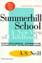 A. S. Neill: Summerhill School: A New View of Childhood, Buch