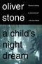 Oliver Stone: A Child's Night Dream, Buch