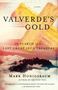 Mark Honigsbaum: Valverde's Gold, Buch