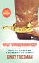 Kinky Friedman: What Would Kinky Do?, Buch, Buch