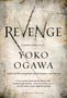 Yoko Ogawa: Revenge, Buch