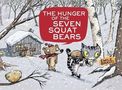 Emile Bravo: The Hunger of the Seven Squat Bears, Buch