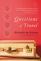 Michelle De Kretser: Questions of Travel, Buch
