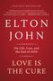 Elton John: Love Is the Cure: On Life, Loss, and the End of AIDS, Buch