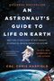 Chris Hadfield: An Astronaut's Guide to Life on Earth, Buch