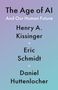 Henry A Kissinger: The Age of AI, Buch